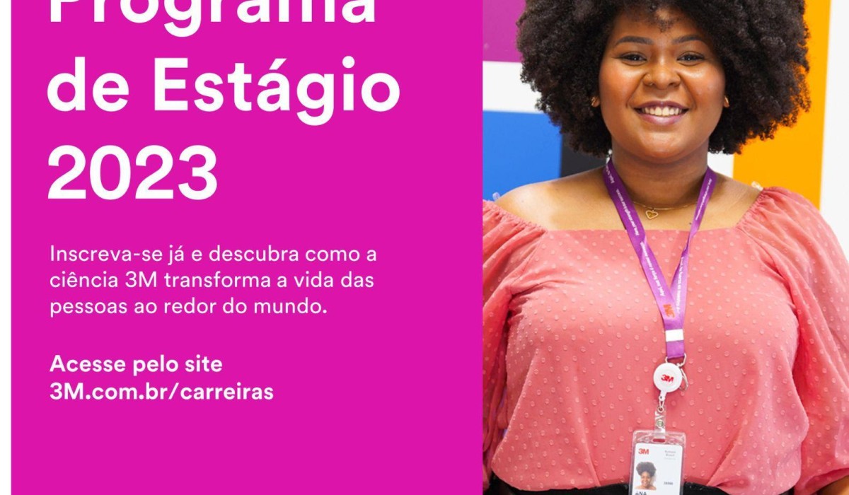 3M abre inscrições para o Programa de Estágio 2023 com possibilidade de trabalho presencial, remoto ou híbrido