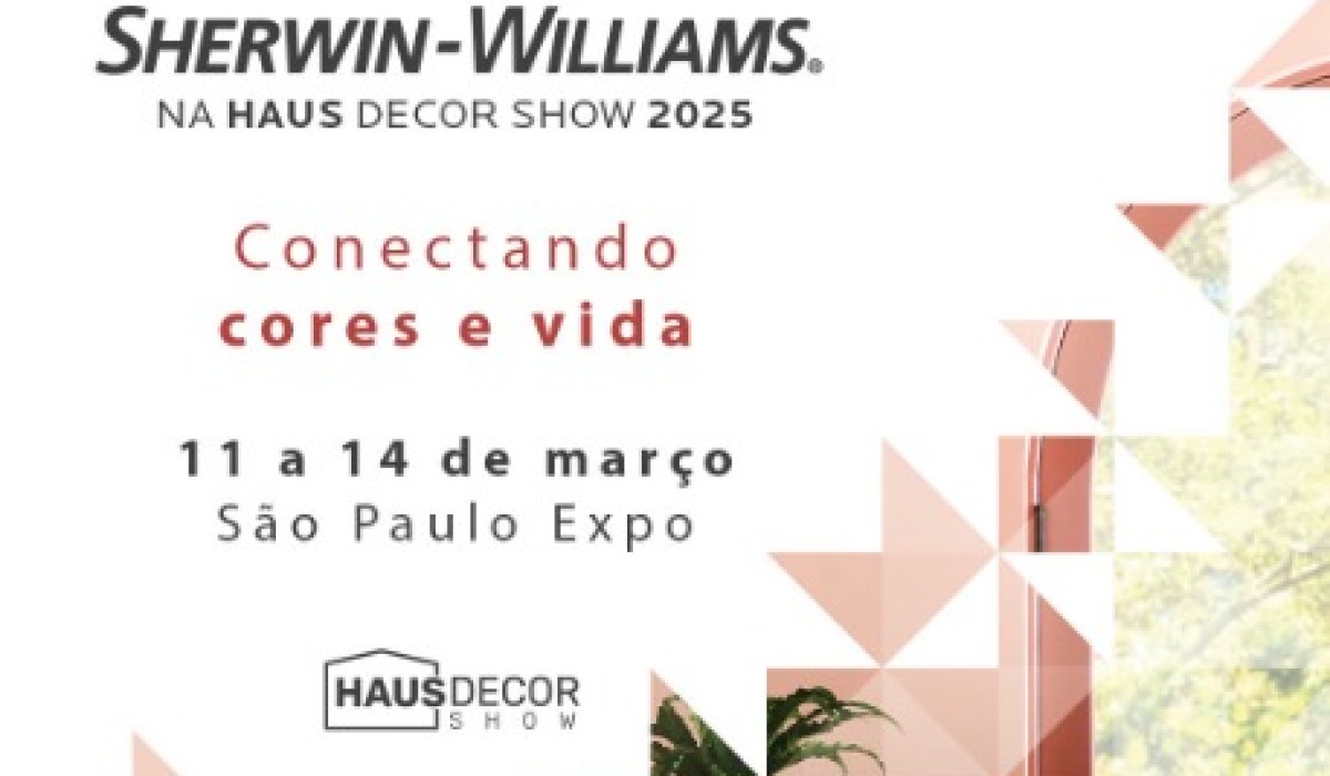 Sherwin-Williams conecta cores e vida na Haus Decor Show 2025