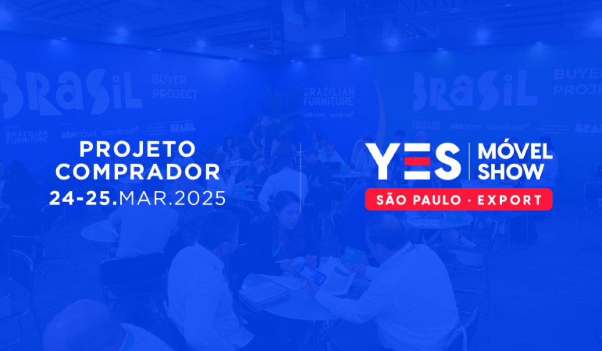 Brazilian Furniture reúne 56 empresas brasileiras e 20 importadores na Yes Móvel Show SP Export