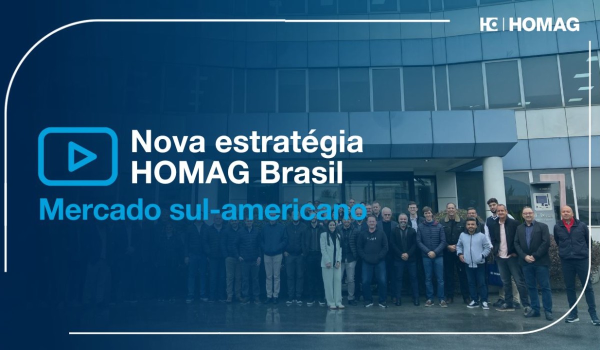 HOMAG Brasil: Reforçando a liderança global com a nova estratégia para o mercado sul-americano em 2025
