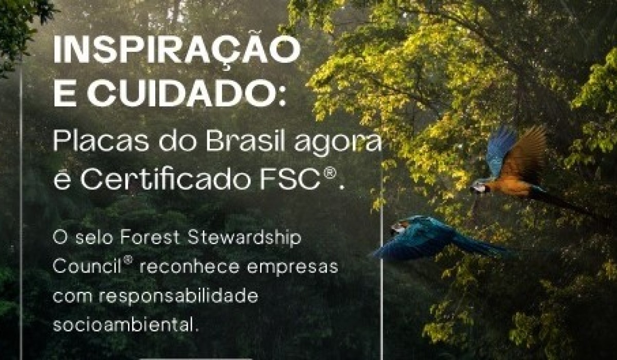 Placas do Brasil conquista certificação FSC® e reforça seu compromisso com a sustentabilidade