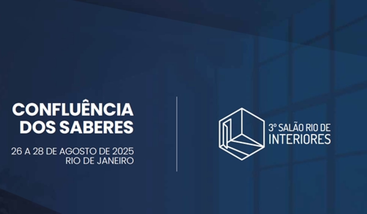 Confluência de Saberes será tema do 3º Salão Rio de Interiores