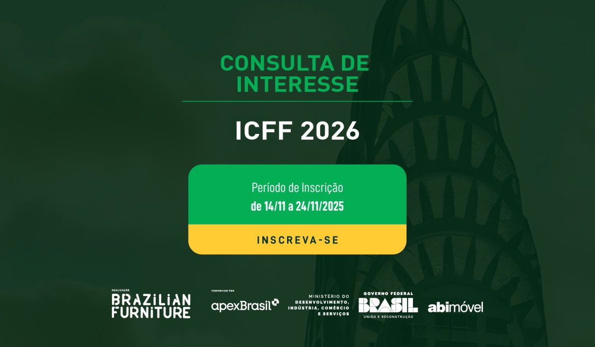 ÚLTIMO DIA: Brazilian Furniture reforça consulta de interesse para ICFF 2026, em Nova York